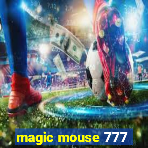 magic mouse 777